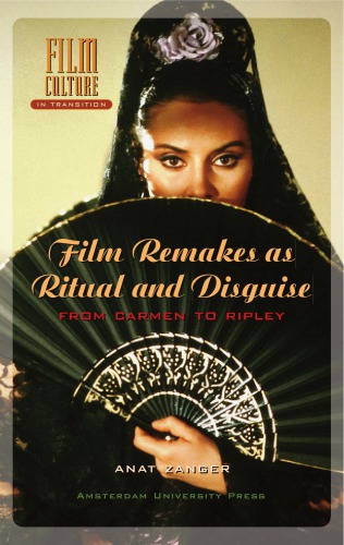 Film remakes as ritual and disguise: from Carmen to Ripley