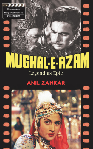 Mughal-e-Azam: legend as epic