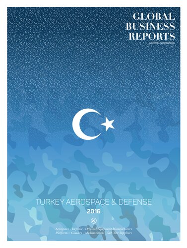 INTRODUCING THE AEROSPACE & DEFENSE INDUSTRY IN TURKEY