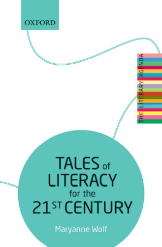 Tales of Literacy for the 21st Century: the Literary Agenda