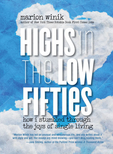 Highs in the low fifties: how I stumbled through the joys of single living