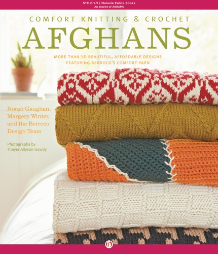 Comfort knitting and crochet: afghans