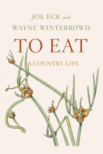 To eat: a country life