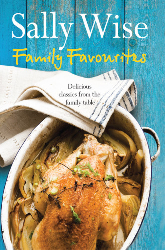 Family favourites: delicious classics from the family table