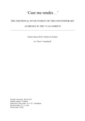 ‘Cuer me rendés...’: The emotional involvement of the contemporary audience in the Yvain-corpus