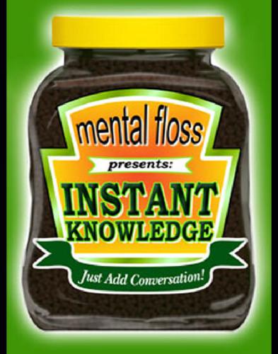 Mental Floss Presents Instant Knowledge