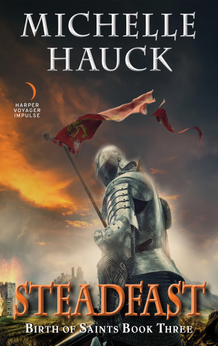 Steadfast: Birth of Saints Book Three