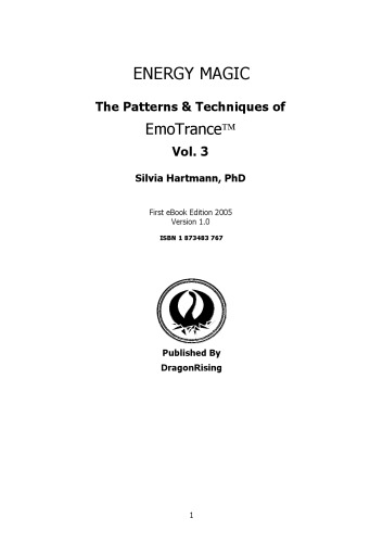Energy Magic:: The Patterns and Techniques of EmoTrance: v. 3