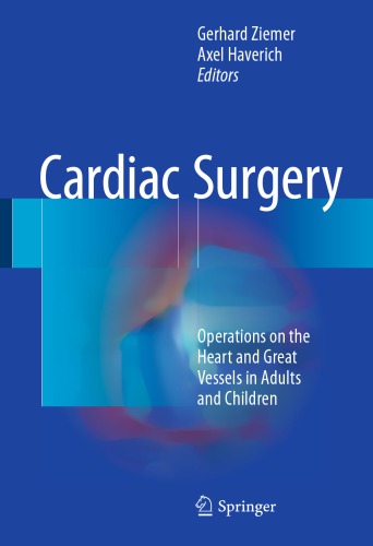 Cardiac Surgery Operations on the Heart and Great Vessels in Adults and Children