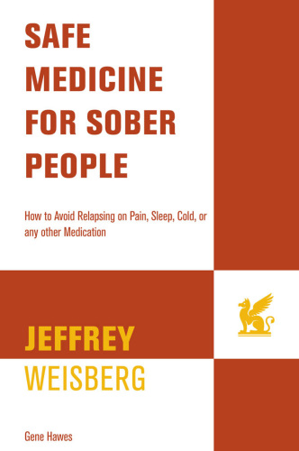 Safe medicine for sober people: how to avoid relapsing on pain, sleep, cold, or any other medication
