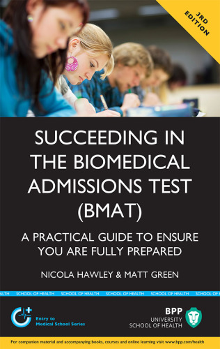 Succeeding in the Biomedical Admissions Test