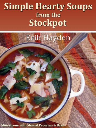 Simple Hearty Soups from the Stockpot