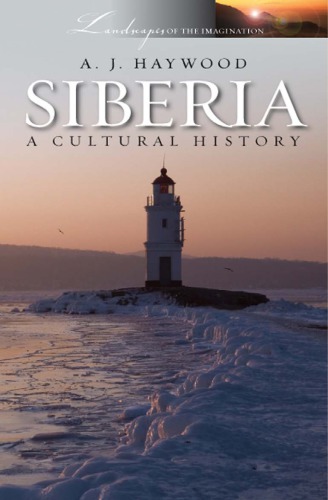 Siberia: a cultural history