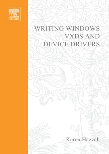 Writing Windows VxDs and Device Drivers, 