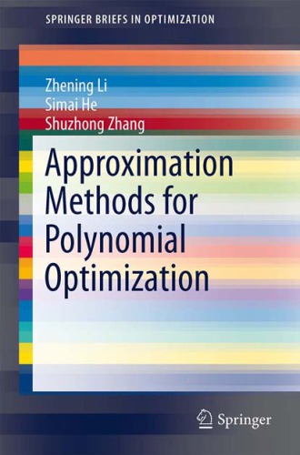 Approximation Methods for Polynomial Optimization: Models, Algorithms, and Applications