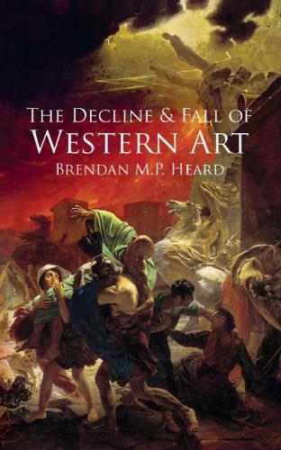 The decline & fall of western art