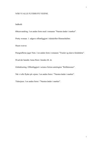 NÅR VI ALLE FLYDER PÅ VEJENE