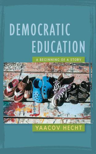 Democratic Education: A Beginning of a Story