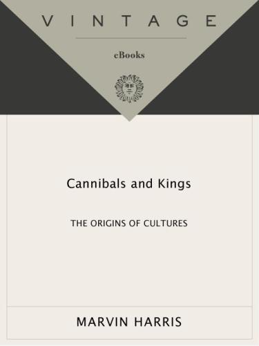 Cannibals and Kings: Origins of Cultures