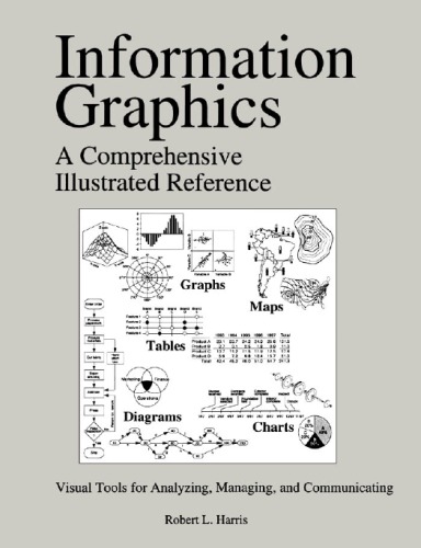 Information graphics: a comprehensive illustrated reference