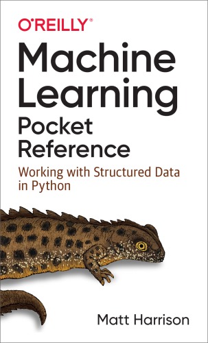 Machine learning pocket reference: working with structured data in Python