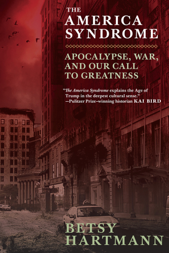America syndrome: apocalypse and the anxieties of empire