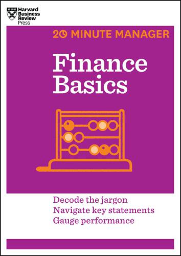 Finance basics decode the jargon, navigate key statements, gauge performance