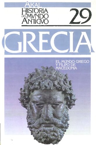 Grecia. El mundo griego y Filipo de Macedonia