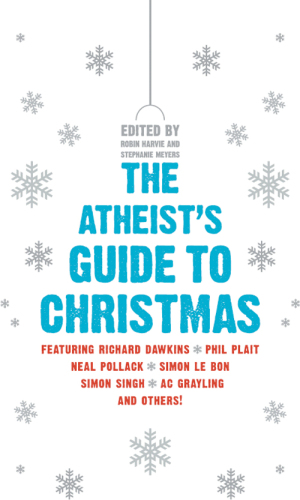 The Atheist's Guide to Christmas