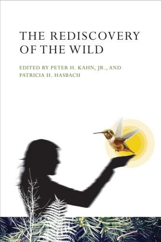 The rediscovery of the wild