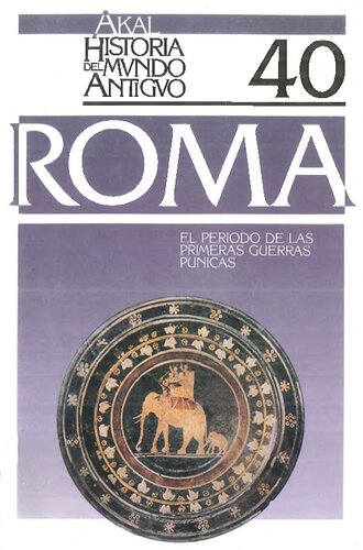 Roma. El período de las primeras guerras púnicas