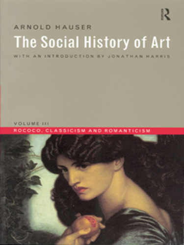 Social History of Art, Volume 3