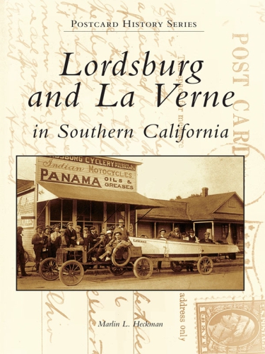 Lordsburg and La Verne: in Southern California