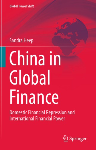 China in global finance: domestic financial repression and international financial power