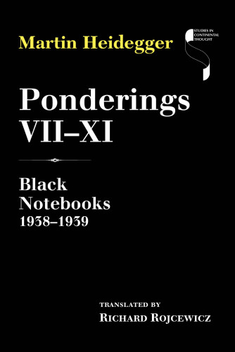 Ponderings VII-XI: Black notebooks 1938-1939
