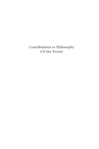 Contributions to Philosophy (Of the Event): Of the Event