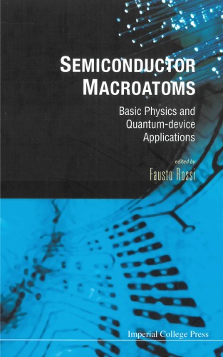 Semiconductor Macroatoms: Basic Physics And Quantum-device Applications