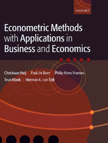 Econometric methods with applications in business and economics