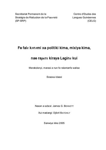 Fe falɛ kɔnɔmi xa politiki kima, mixiya kima, nae raɲɛrɛ kiraya Laginɛ kui. Marakolonyi, marasi a nun fe ralantanfe walise. Sosoxui daaxi