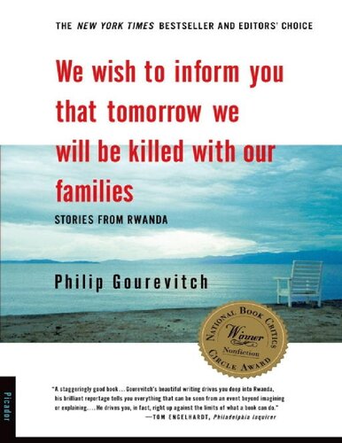 WE WISH TO INFORM YOU THAT TOMORROW WE WILL BE KILLED WITH OUR FAMILIES - Stories from Rwanda