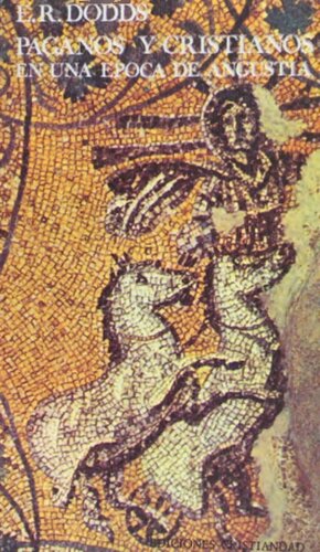 Paganos y cristianos en una época de angustia