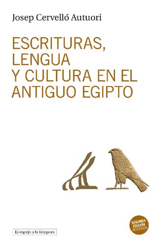 Escrituras lengua y cultura en el Antiguo Egipto