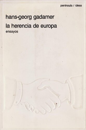 La herencia de Europa. Ensayos
