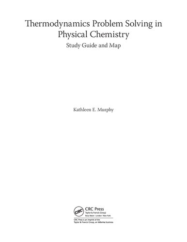 Thermodynamics Problem Solving in Physical Chemistry Study Guide and Map [Full Worked Solution]
