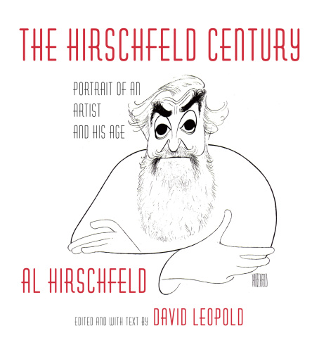 The Hirschfeld century: portrait of an artist and his age