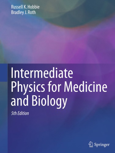 Intermediate physics for medicine and biology