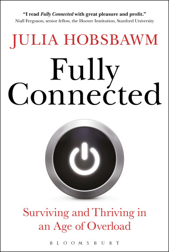 Fully connected: social health in an age of overload