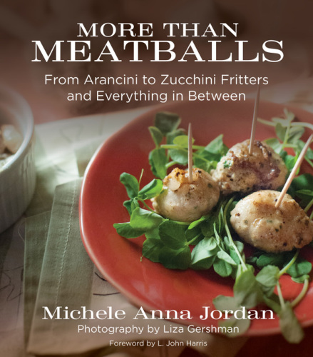 More than meatballs: from arancini to zucchini fritters and everything in between