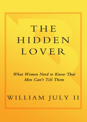 The hidden lover: what women need to know that men can't tell them