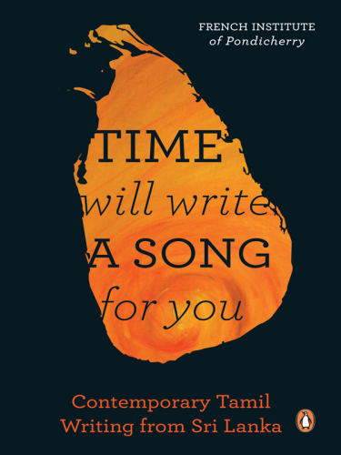 Time will write a song for you: contemporary Tamil writing from Sri Lanka
